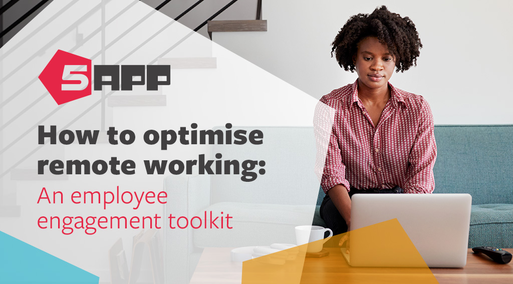 How to optimise remote working an employee engagement