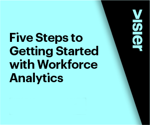 5 Steps to Getting Started with Workforce Analytics 5 Steps to Getting Started with Workforce Analytics