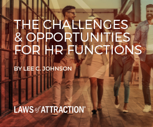 The Challenges & Opportunities for HR Functions The Challenges & Opportunities for HR Functions