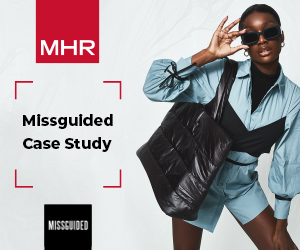 Missguided Case Study - Delivering an Improved Employee Experience With MHR
