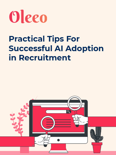 Practical tips for successful AI adoption in recruitment