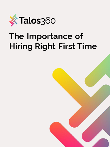 The Importance of Hiring Right First Time