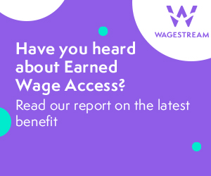 Earned Wage Access and your bottom line: A report on a growing sector Earned Wage Access and your bottom line: A report on a growing sector