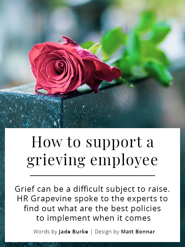 Supporting a grieving employee December 2019 HR Grapevine Magazine