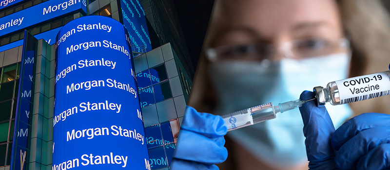 Morgan Stanley to roll out OFFICE BAN for unvaccinated staff