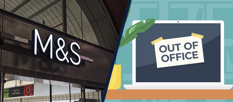 M&S store and out-of-office